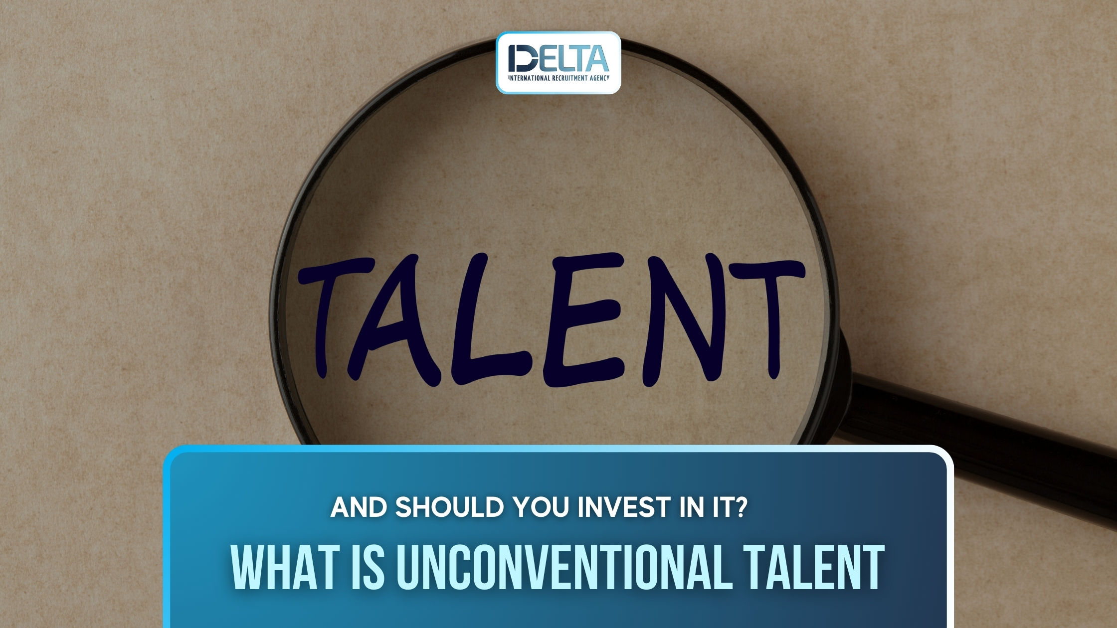 What is Unconventional Talent and Should You Invest in it?